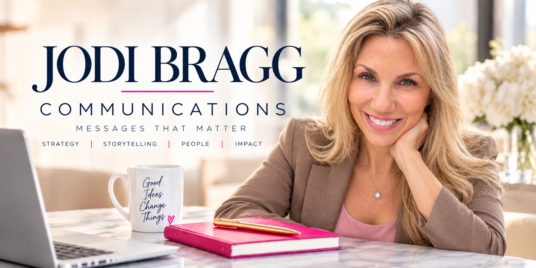 Jodi Bragg Communications insights on strategy, storytelling, people and impact